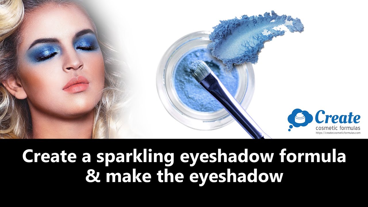 How to make a sparkling eyeshadow and formula