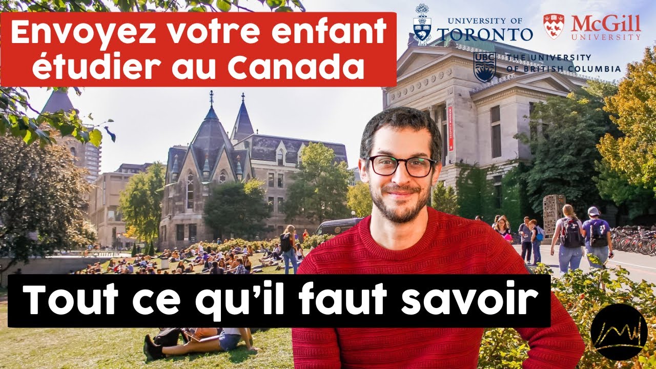 Envoyer son enfant &eacute;tudier au Canada : Tout ce qu&rsquo;il faut savoir ! 🇨🇦