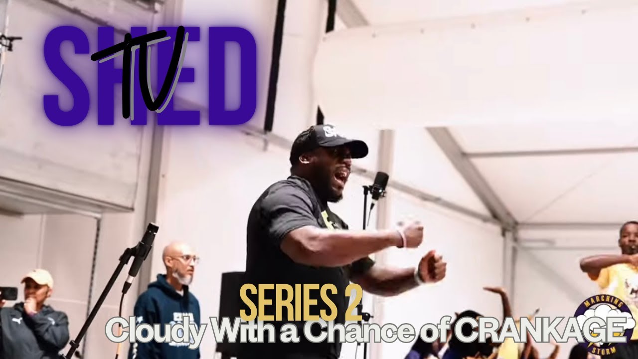ShedTV | Series 2: Cloudy With a Chance of CRANKAGE | PVAMU Marching Storm | 2024