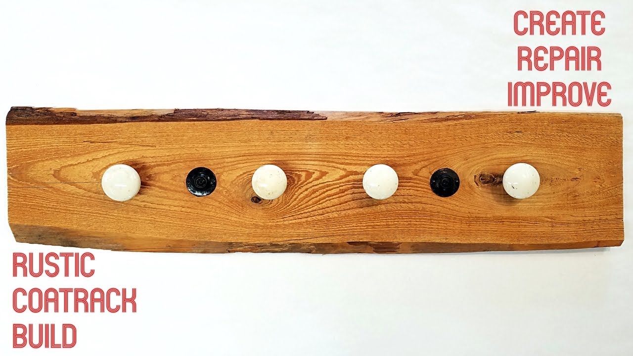 Making a Rustic Wood Coat Rack with Antique Door Knobs