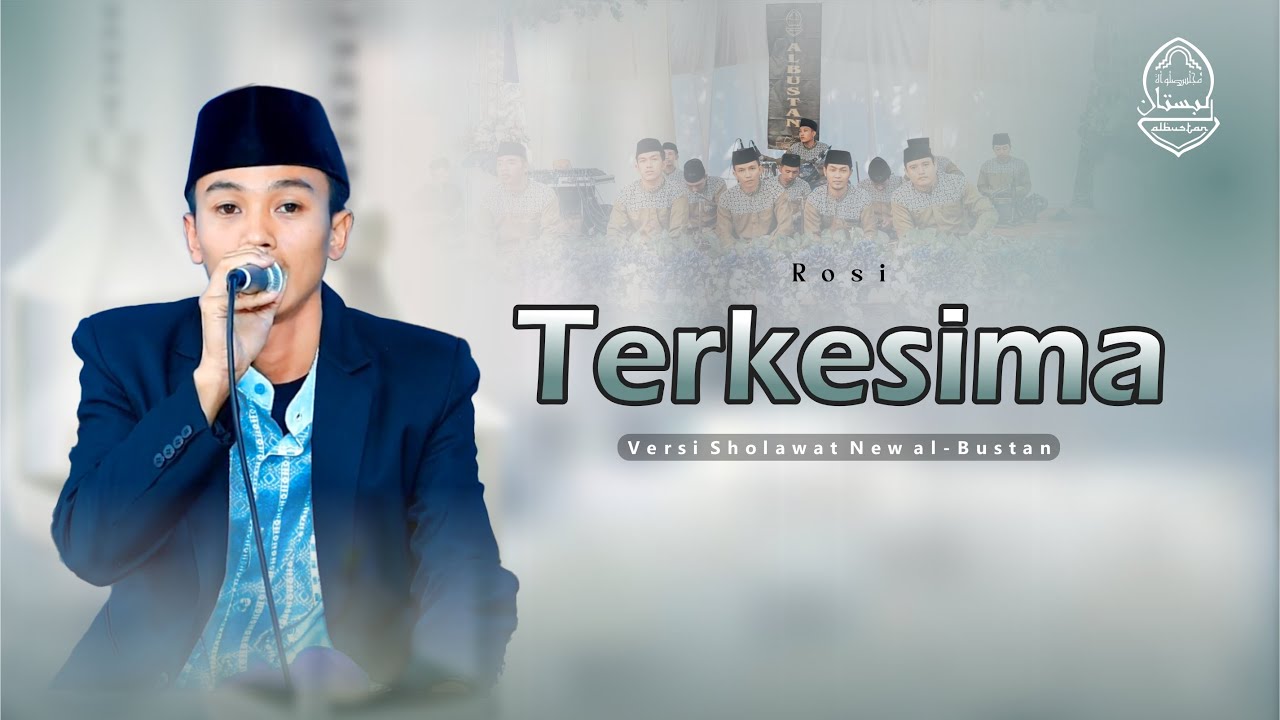 Terkesima - New al-Bustan - Rosi