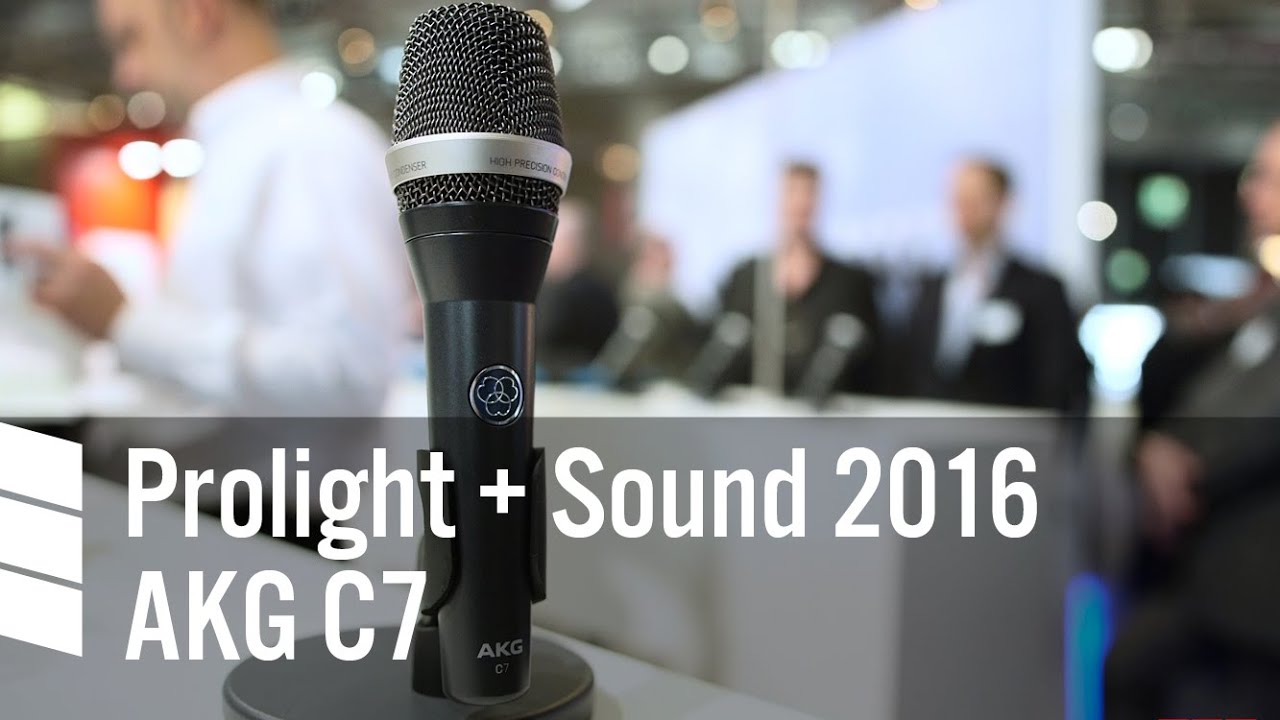AKG C7 - Prolight + Sound 2016
