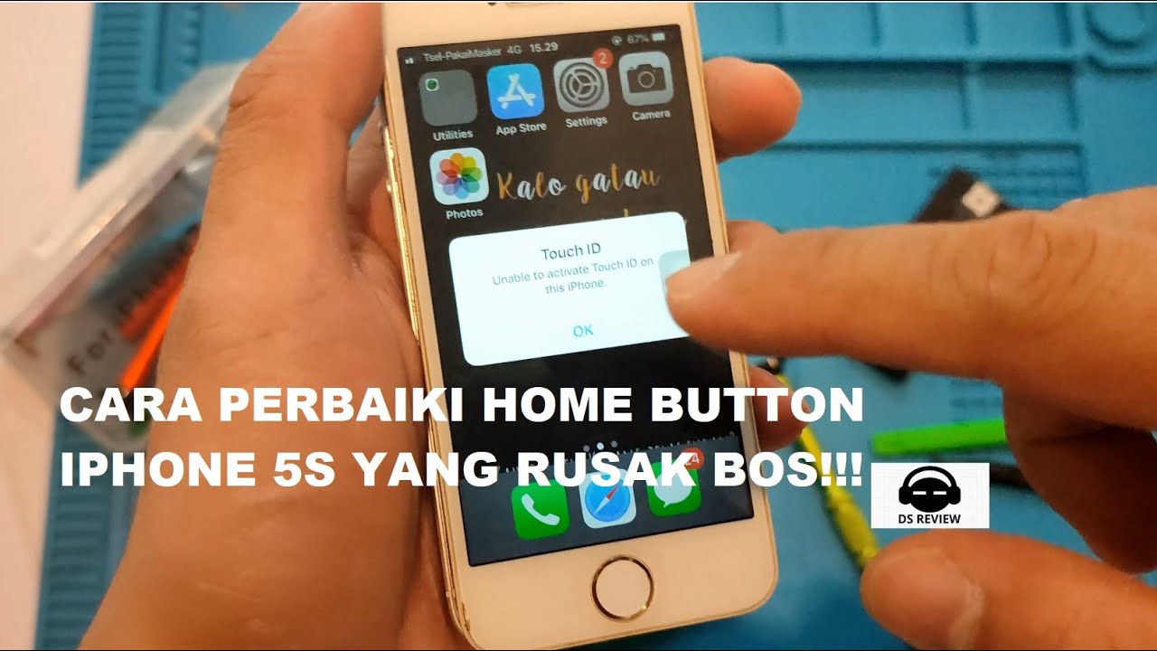 TUTORIAL CARA MEMPERBAIKI FINGER PRINT HOME BUTTON IPHONE 5S YANG RUSAK DS REVIEW INDONESIA