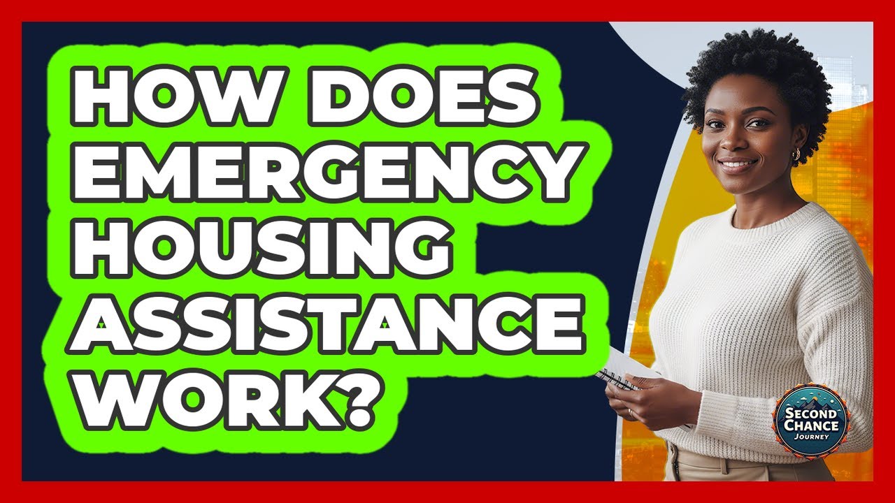 How Does Emergency Housing Assistance Work?