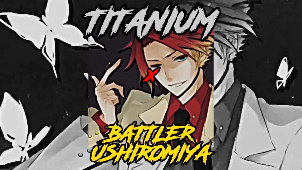 Titanium - David Guetta (Battler Ushiromiya) Theme Song