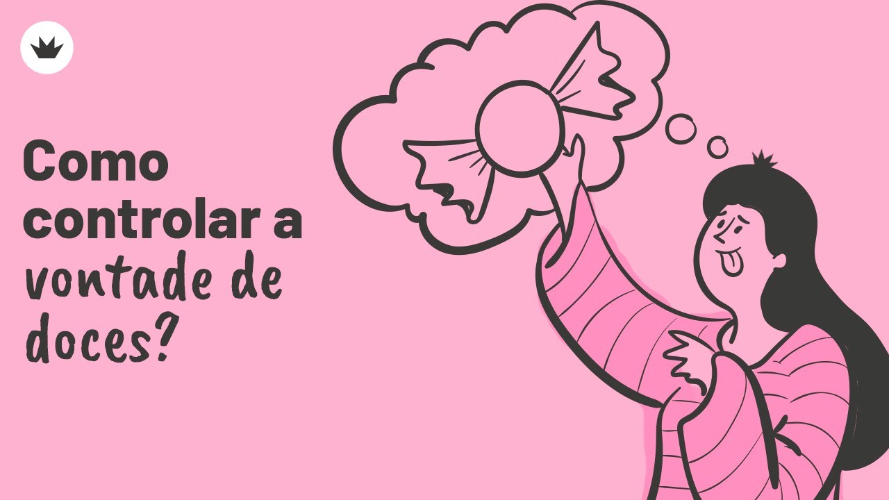 Como controlar a vontade de comer doces?