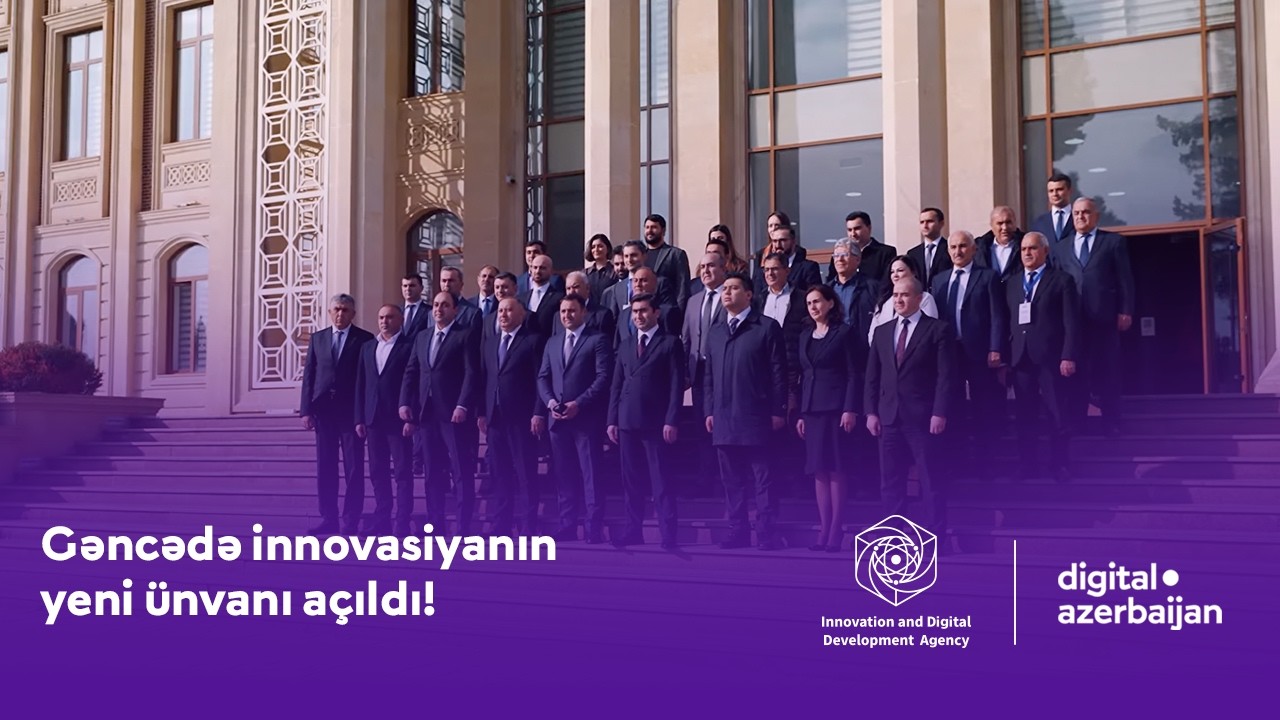 Gəncədə innovasiyanın yeni ünvanı açıldı!