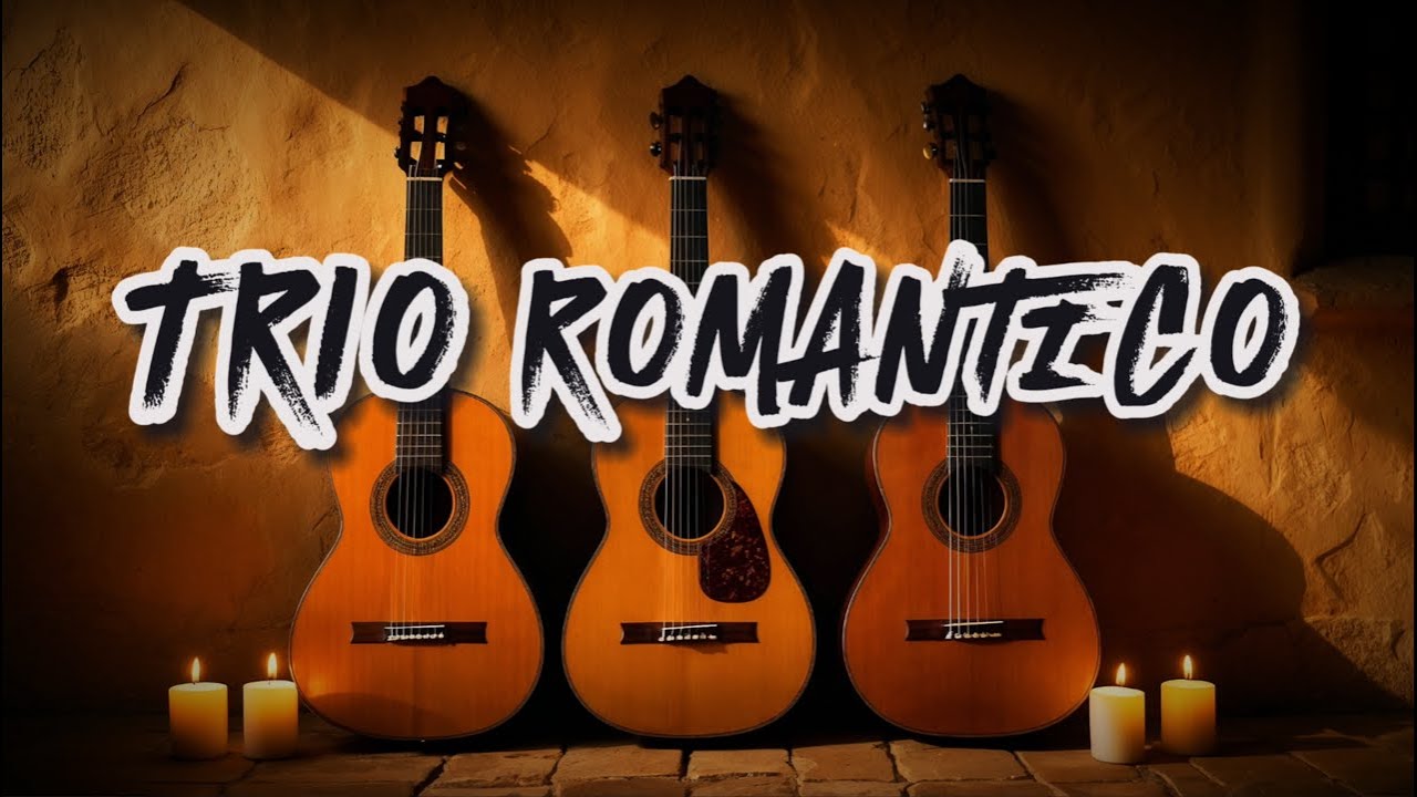 Trío Romántico Mexicano Tradicional | Romantic Mexican Music