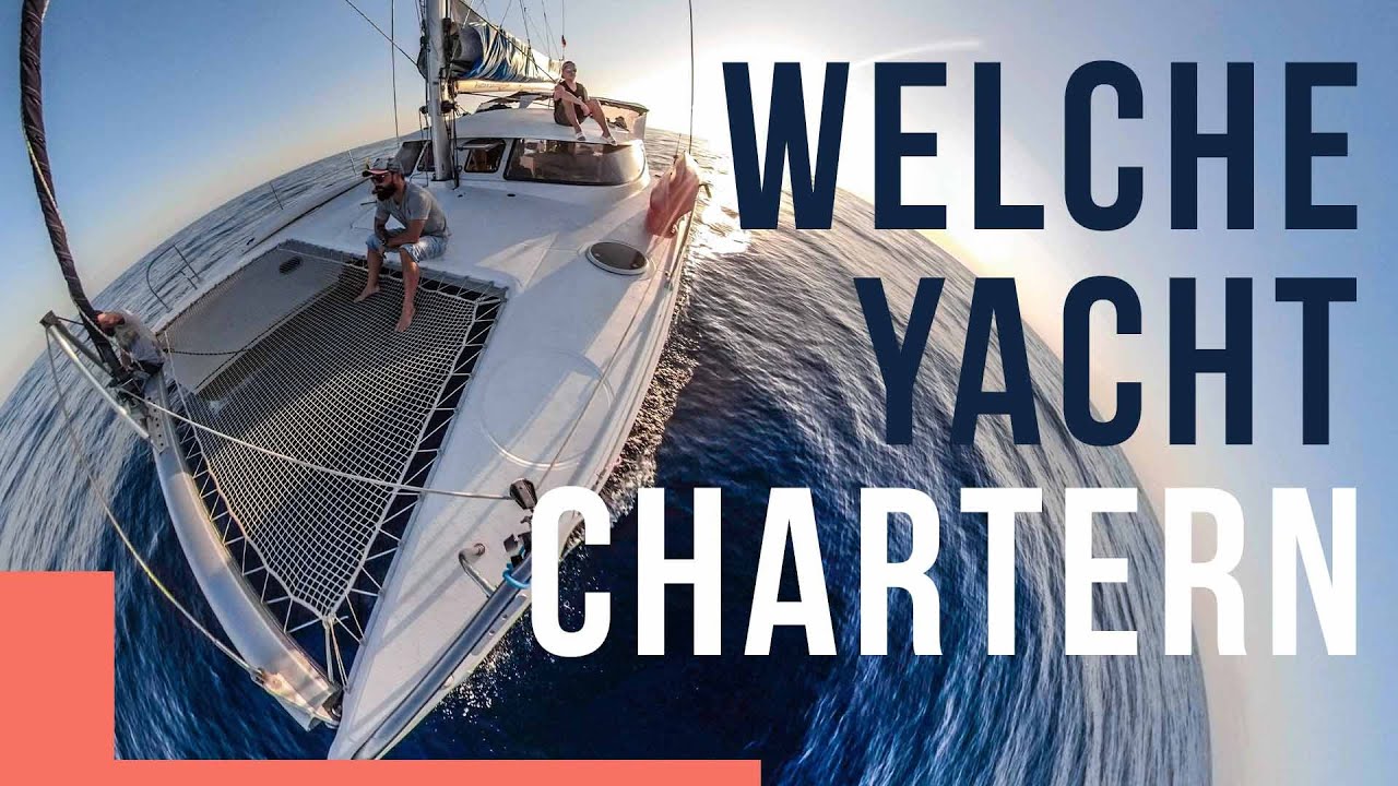 Welche Yacht chartern - Welches Schiff ist das richtige f&uuml;r meinen T&ouml;rn?