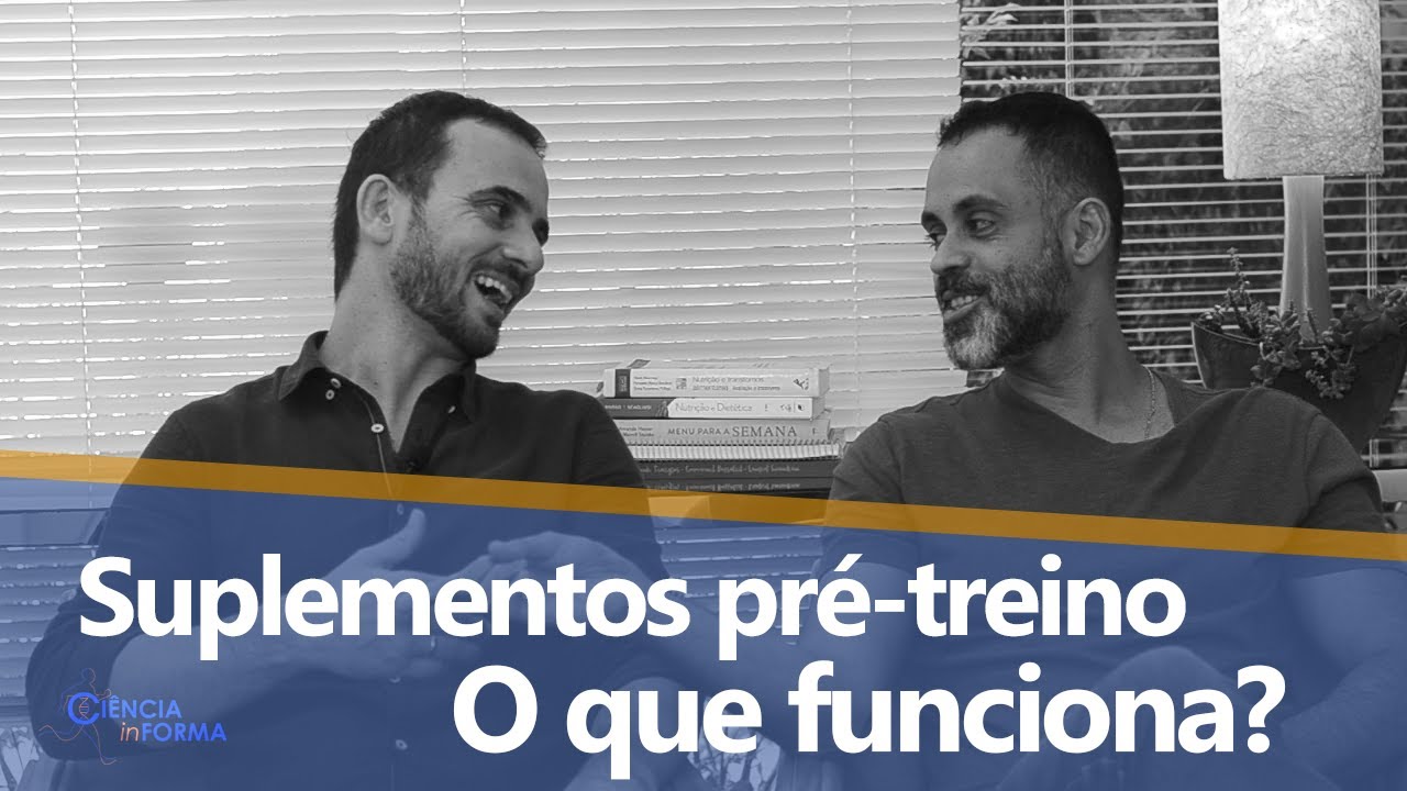Suplementos PRÉ-TREINO: quais funcionam?