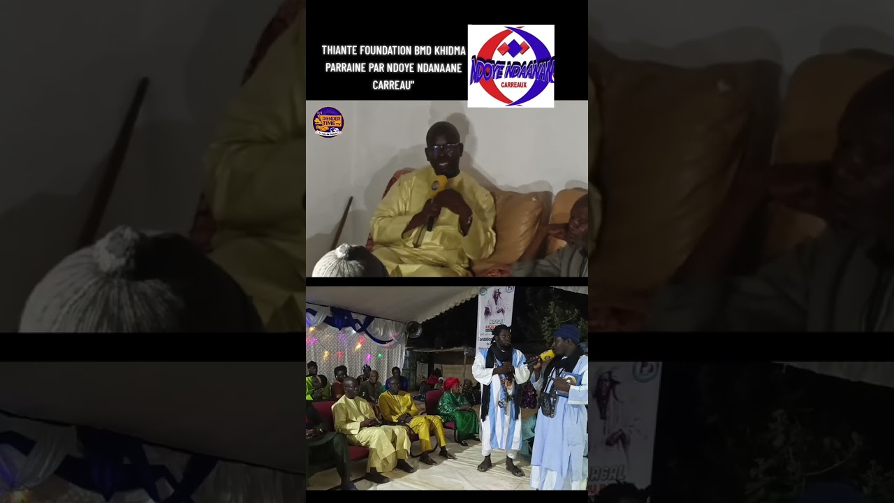THIANTE A BAYAKH PARRAINE PAR NDOYE NDANAANE CARREAU