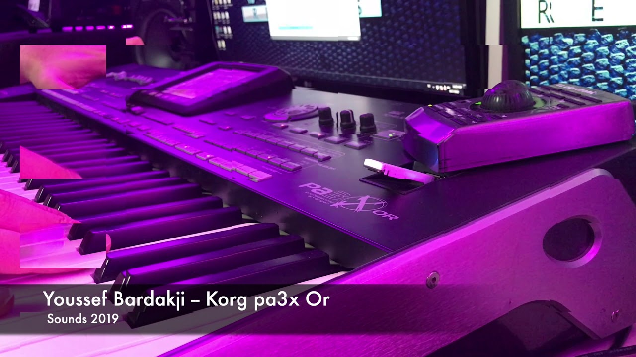 Korg Pa3x Or Sha3bi & Tarabi Sounds 2019 by Youssef Bardakji اصوات شعبية
