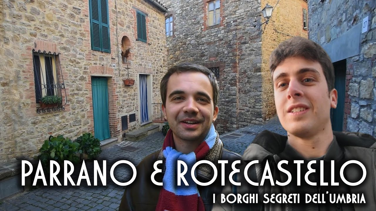 I borghi segreti dell'Umbria: Parrano e Rotecastello