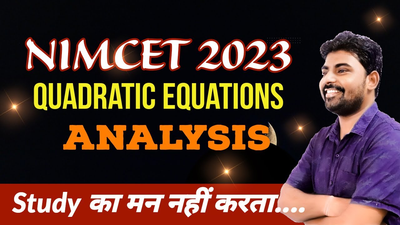 NIMCET 2023 Test Series Analysis - Quadratic Equation - Tricks and Concepts