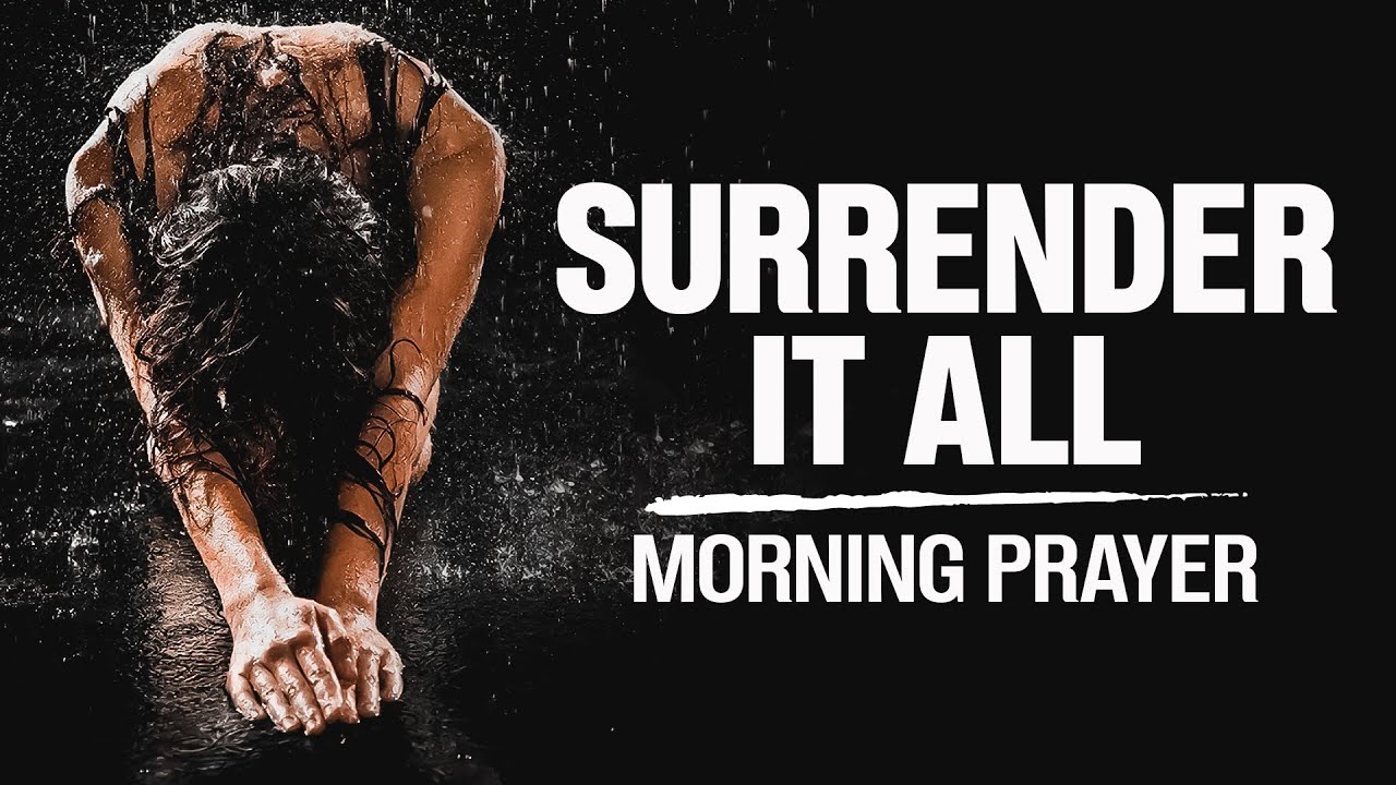 God Loves A Willing Heart | A Blessed Morning Prayer To Start Your Day