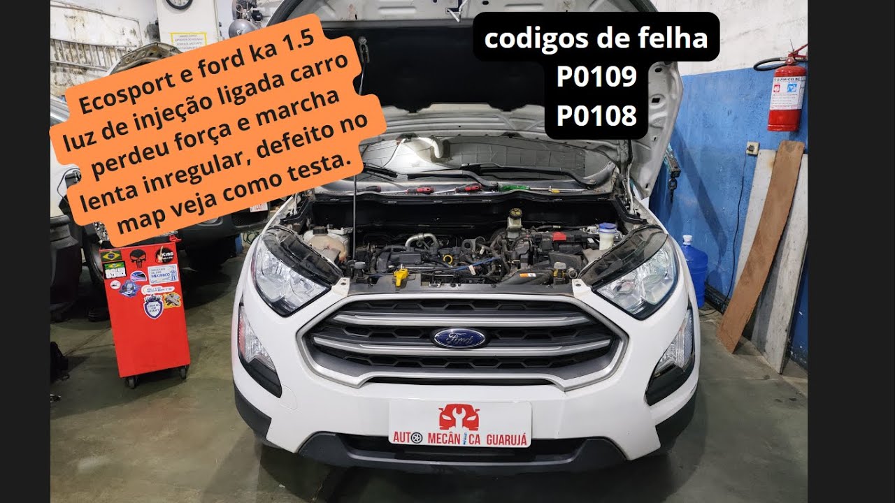 Ecosport 1.5 e ford ka 1.5 carro fraco marcha lenta oscilando P0109 P0108