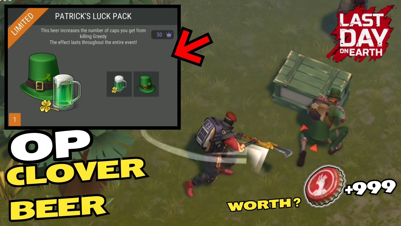 OP CLOVER BEER IS IT WORTH TO BUY? LEPRECHAUN LUCK EVENT FINALLY HERE LUCK O MATIC Last Day on Earth