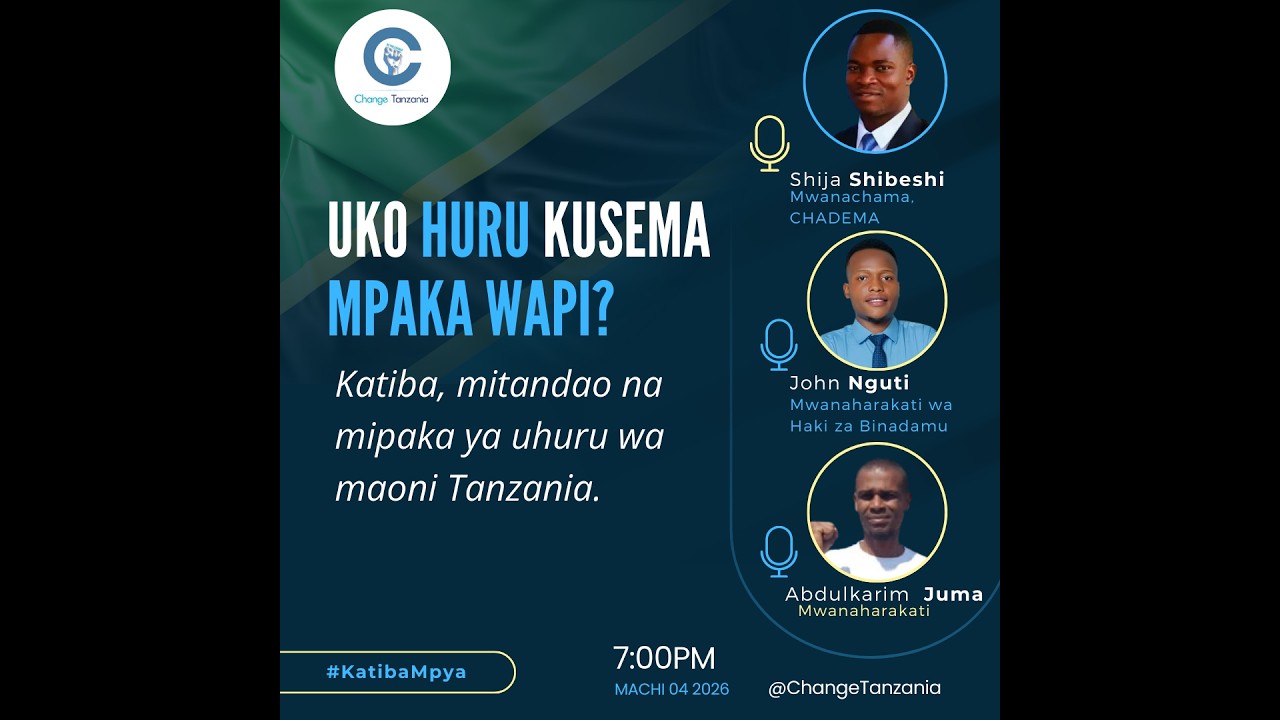 #LIVE: UKO HURU KUSEMA MPAKA WAPI? KATIBA, MITANDAO NA MIPAKA YA UHURU WA MAONI TANZANIA