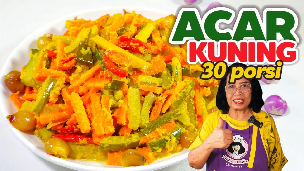 MASAK BESAR  ACAR KUNING 30 PORSI COCOK U/ ANEKA HIDANGAN -- MANIS GURIH ASEMNYA PAS MANTAP