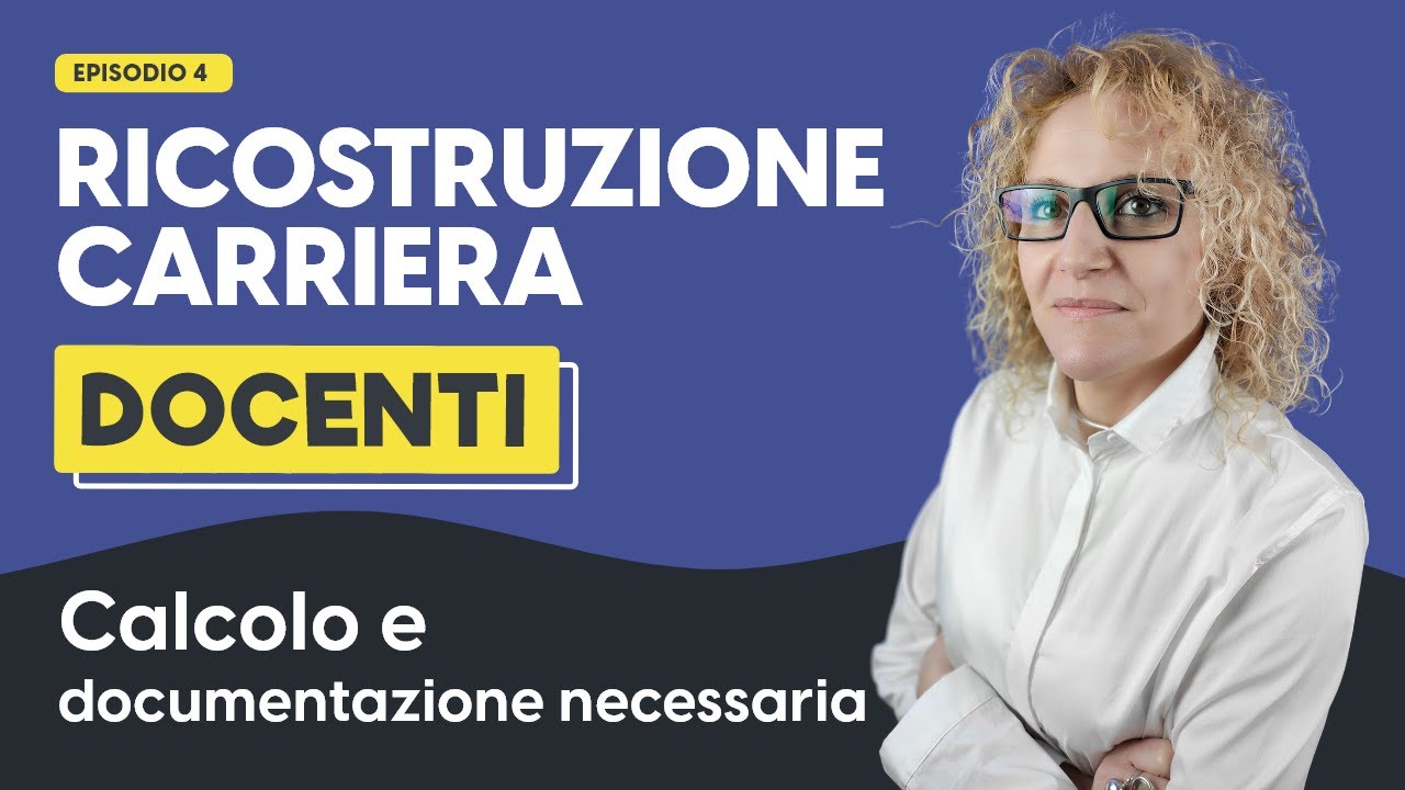 Ricostruzione carriera docenti: calcolo e documentazione necessaria