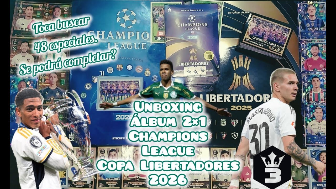 Unboxing Copa Libertadores y Champions de 3Reyes 2026