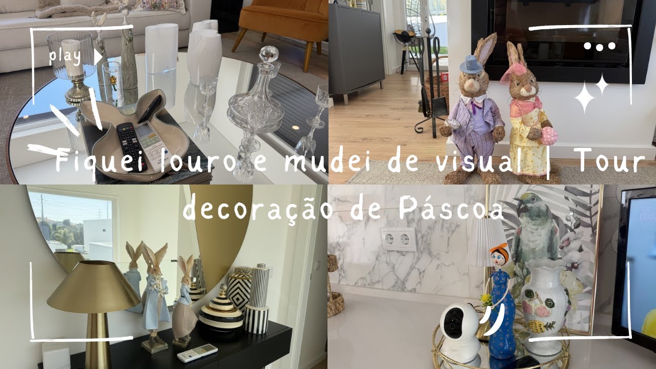 Fui surpreendido, não esperava | Fiquei louro e mudei radicalmente | Tour decoração Páscoa completa 