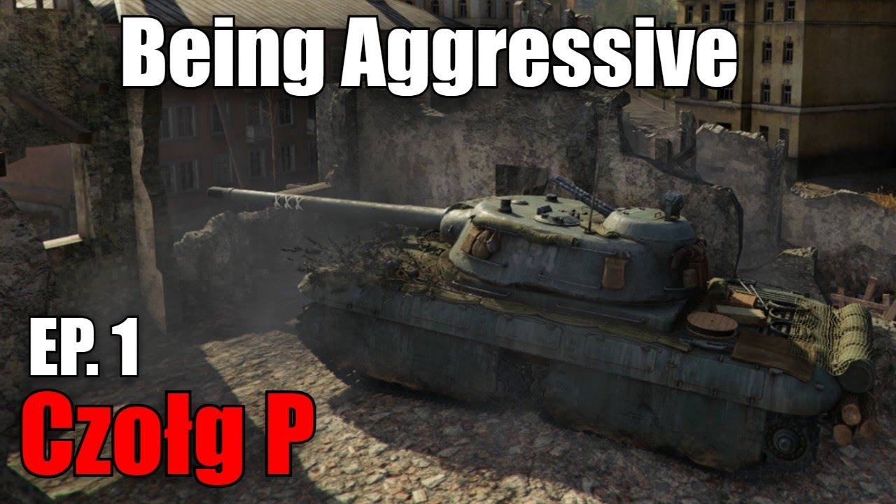 Being Aggressive:Czolg P in Ensk: World of Tanks Console