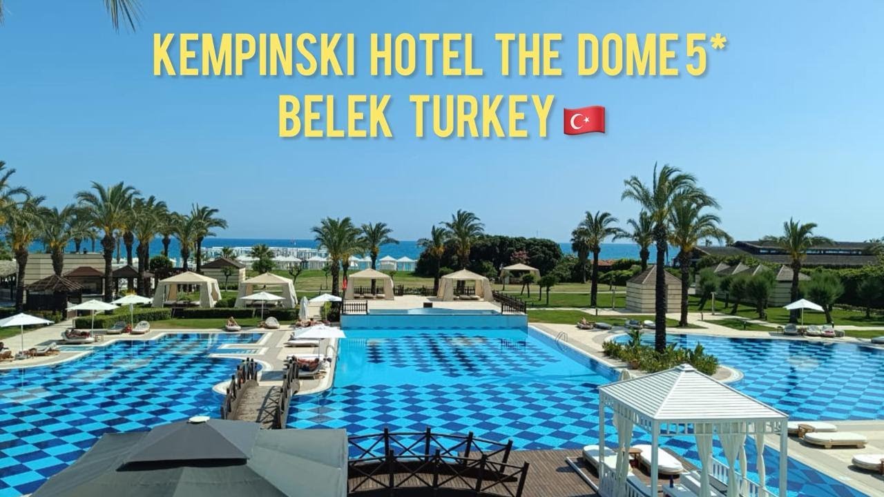 Kempinski The Dome 5* Белек Турция 🇹🇷 Belek