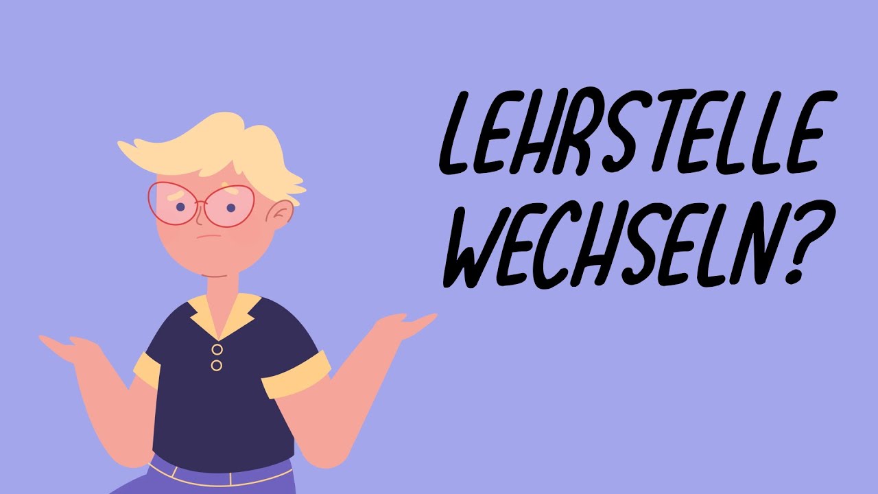 Lehrbetrieb wechseln? Das musst du beachten!