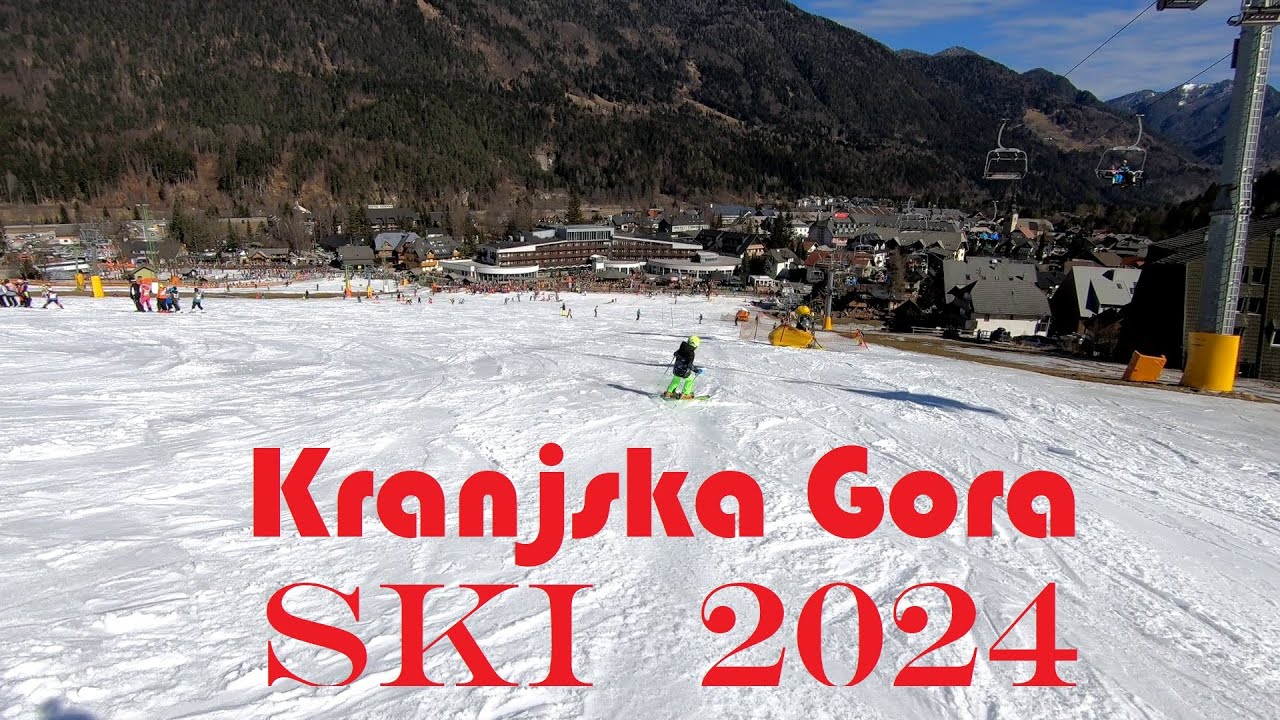Kranjska Gora Ski 2024