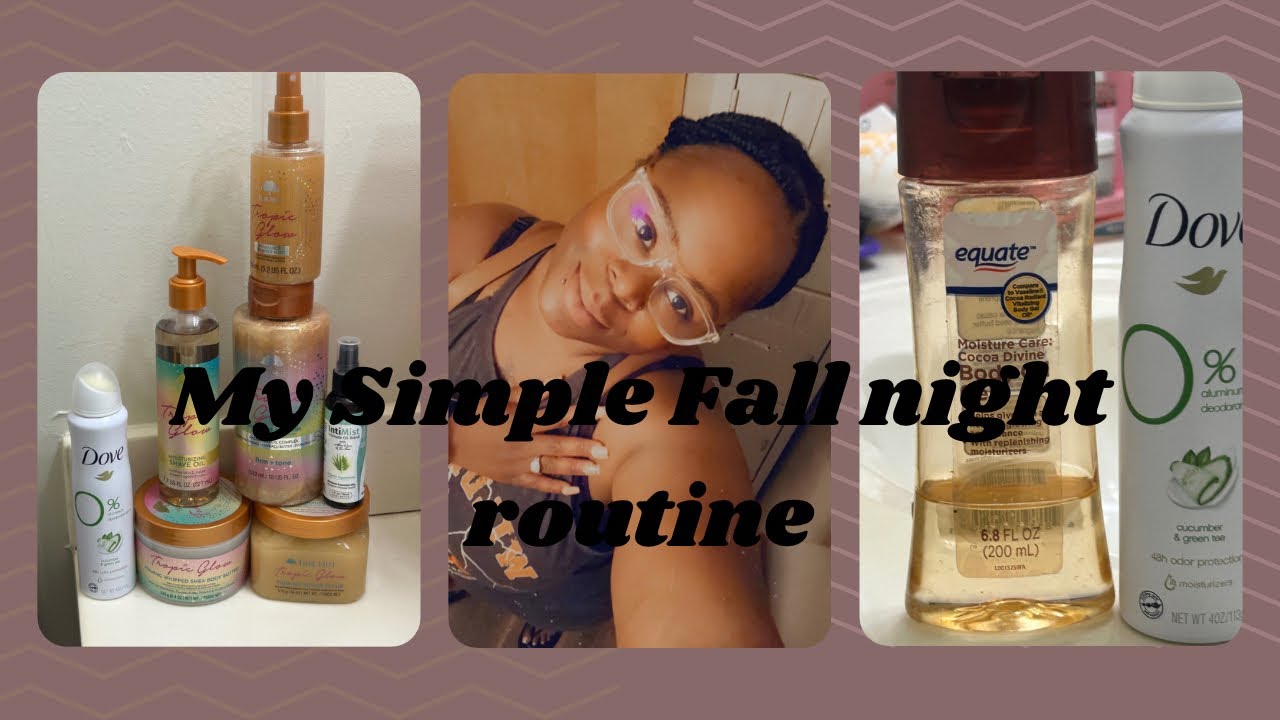 My Simple Fall night routine. #plussize #selfcare #shower #exfoliate #shower
