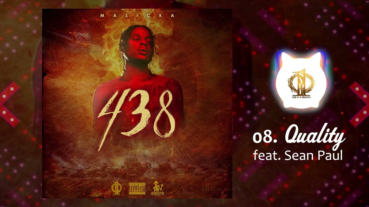Masicka Feat Sean Paul ( Quality 438)