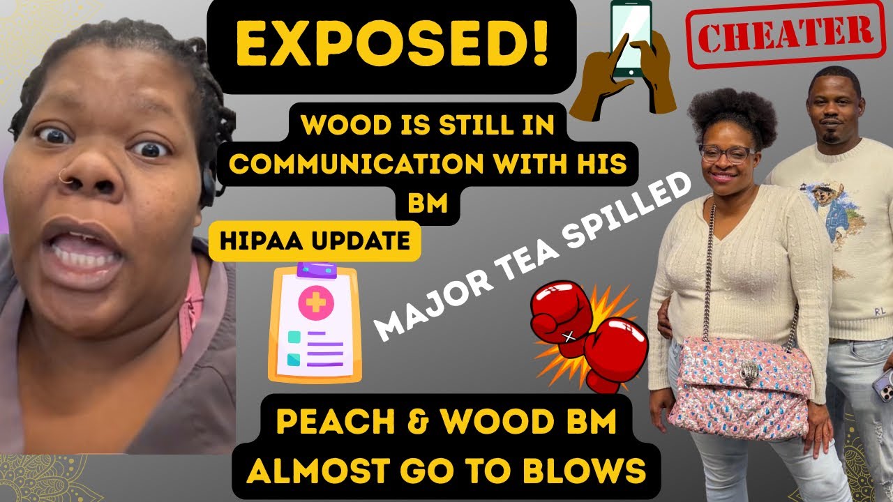 🪵WOOD BM EXPOSES 🍑PEACH MCINTYRE & WOOD IS SNEAKING & CALLING 📞  OMG 👀😱 MAJOR TEA SPILLED ☕️ 