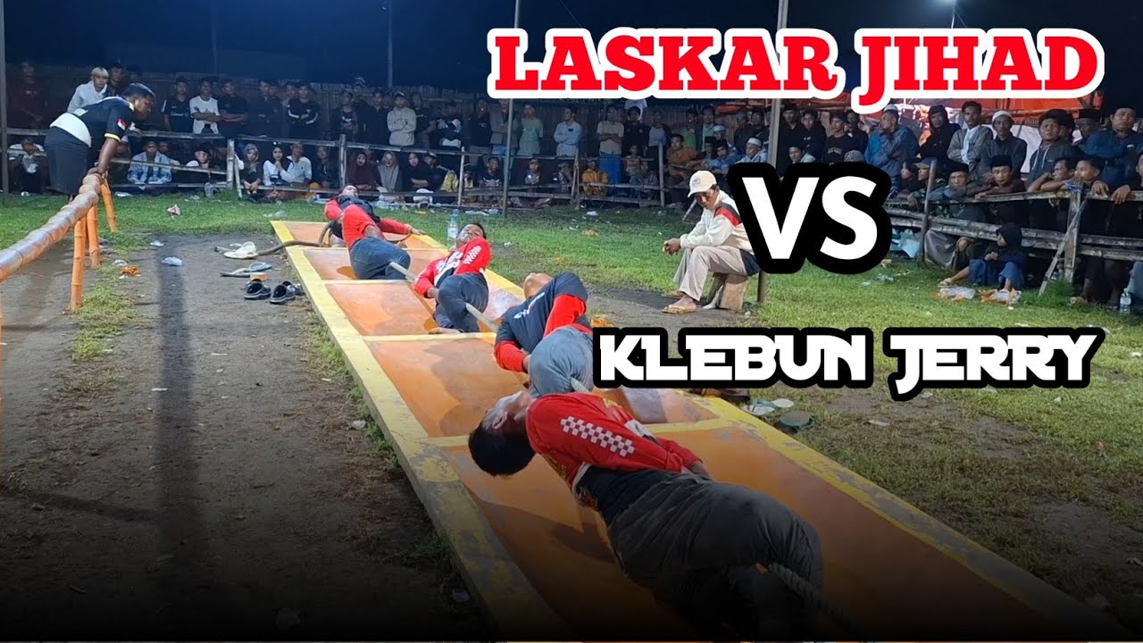 8BESAR|| LASKAR JIHAD BANJARSARI VS KLEBUN JERRY TEGALSONO KLS UMUM TARIKTAMBANG GUNUNGGENI