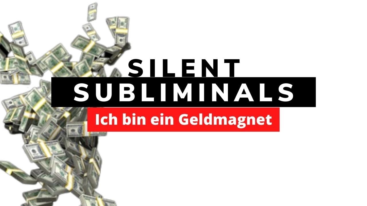 Ich bin ein Geldmagnet - Silent Subliminals - 432Hz / Reichtum & Wohlstand anziehen / Affirmationen