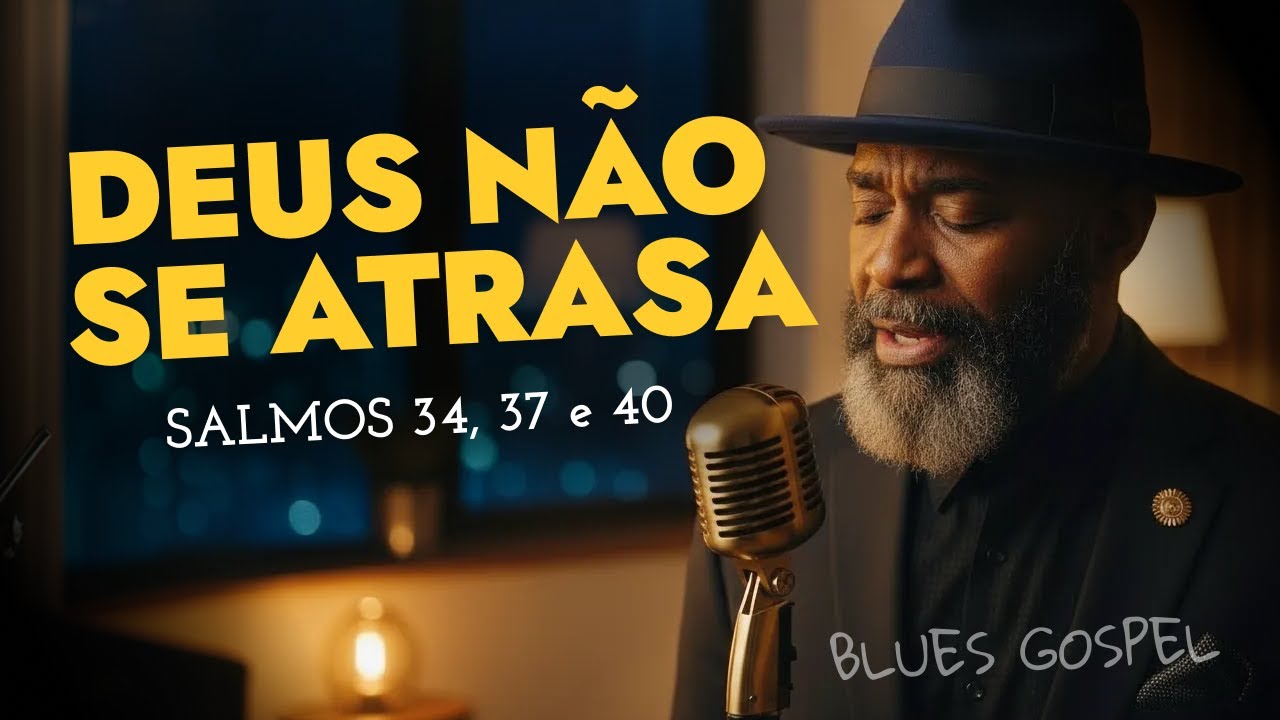 Aguente Mais Um Pouco, Deus Não Se Atrasa | Salmos 34, 37 e 40