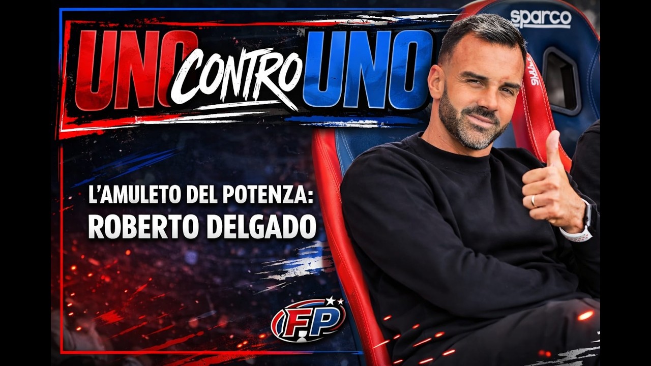 L'AMULETO DEL POTENZA: ROBERTO DELGADO| UNO CONTRO UNO