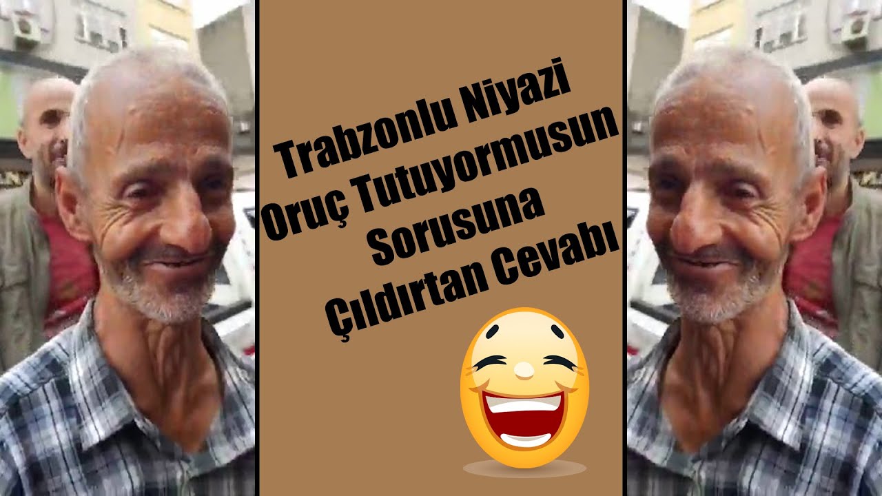 Trabzonlu Niyazi Oruç Tutuyormusun Sorusuna Çıldırtan Cevabı 😂 😂 😂