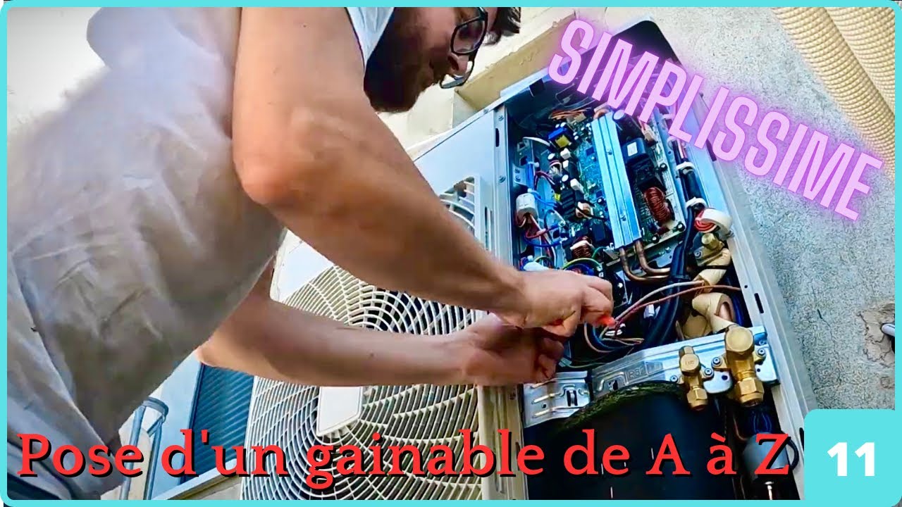 EP 11 l’installation de l’unité extérieure d’un gainable