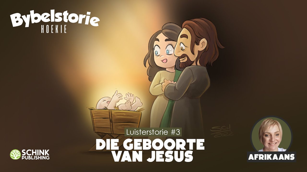 Bybel Storie Hoekie 3 | Die Geboorte van Jesus | Afrikaanse Bybelstories vir kinders