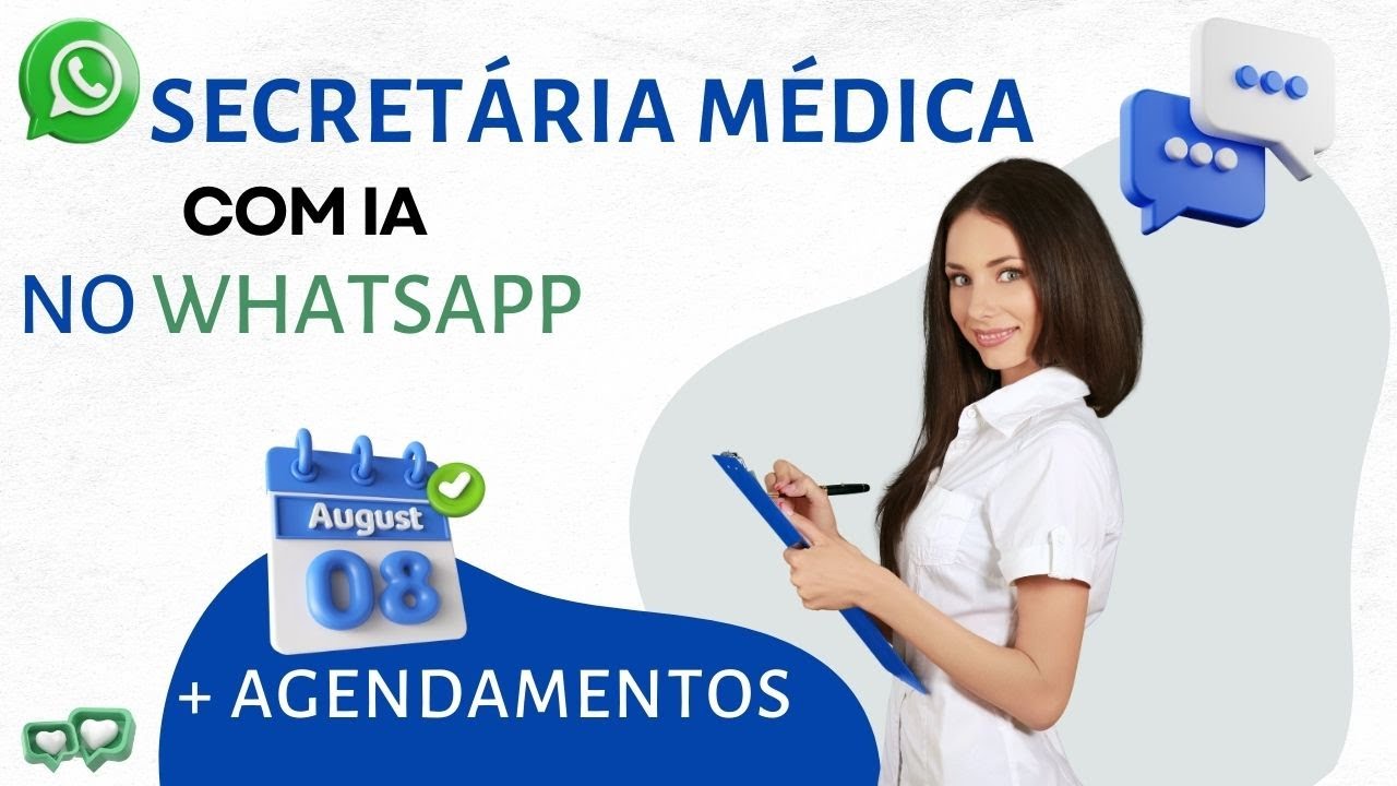 COMO CRIAR UMA SECRET&Aacute;RIA COM IA PARA ATENDIMENTO NO WHATSAPP DA SUA CL&Iacute;NICA M&Eacute;DICA