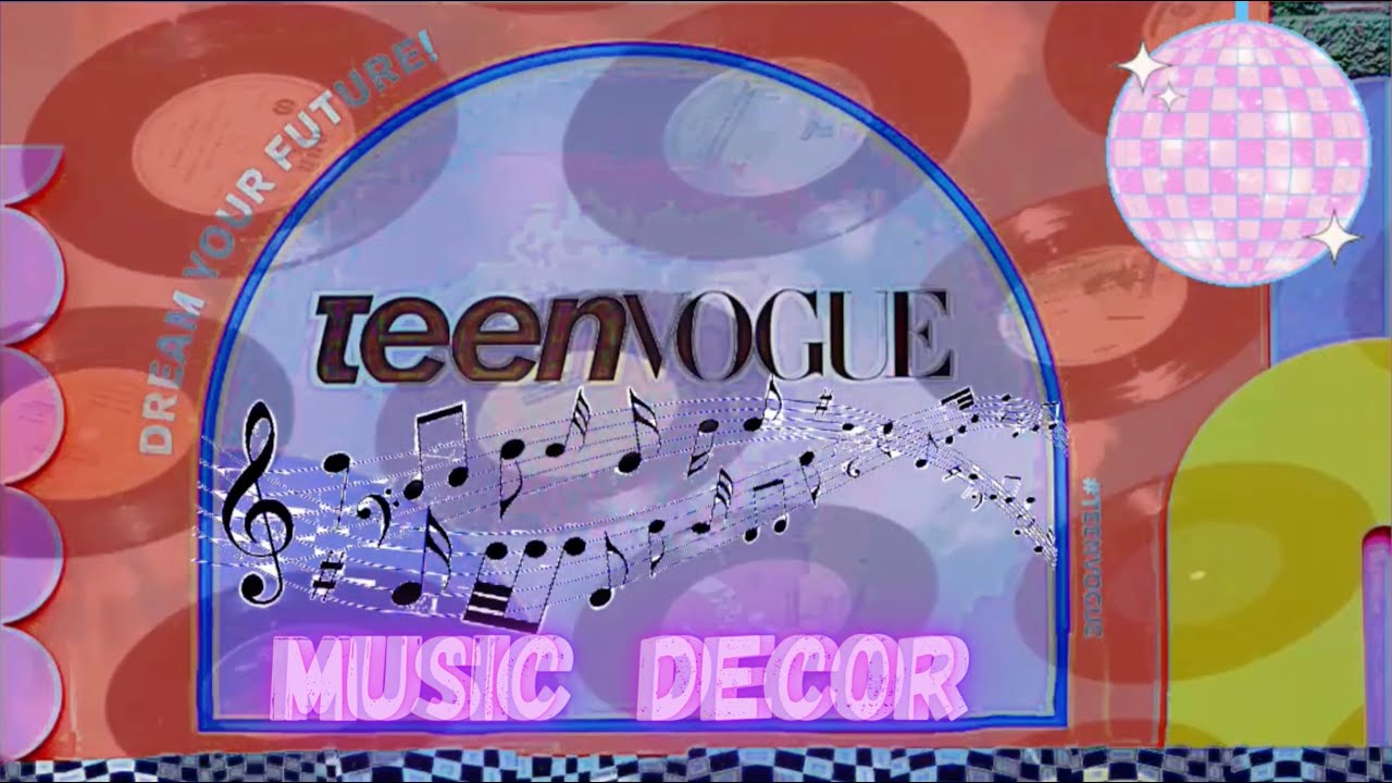 #TEENVOGUE MUSIC DECOR