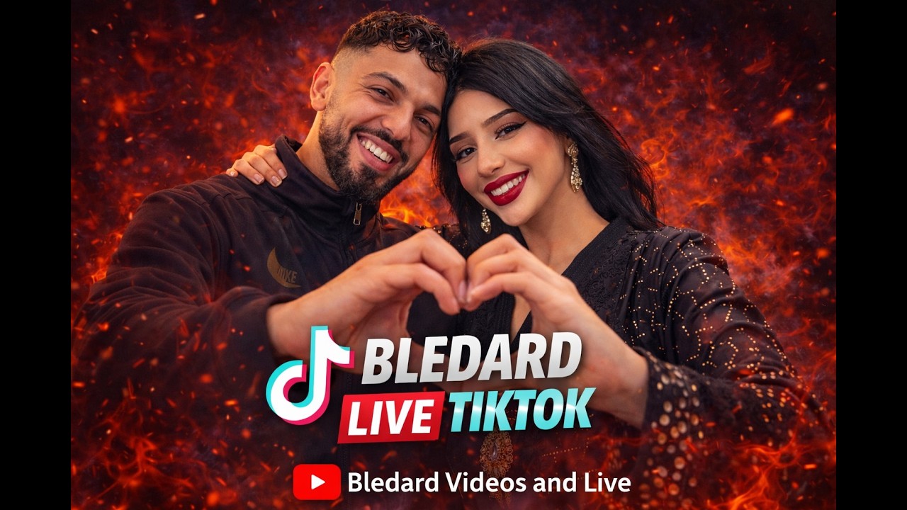 Bledard live - بليدار لايڤ تيكتوك  👏❤️