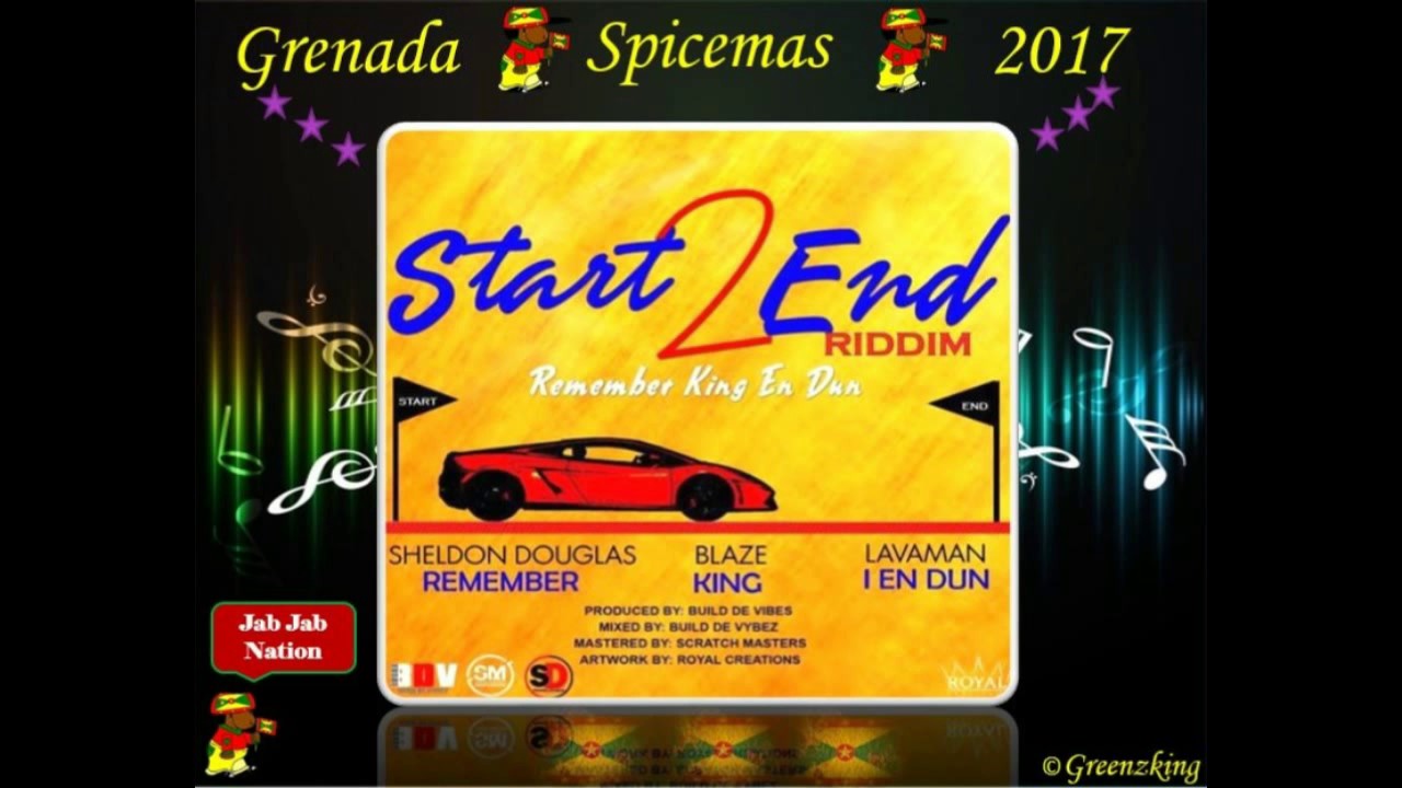 Lavaman - I En Dun (Grenada Soca 2017) Start 2 End Riddim