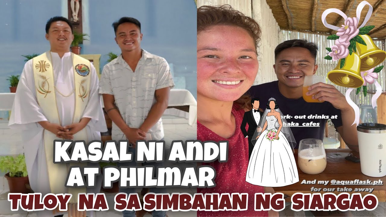 Kasal ni Andi at Philmar natuloy din kausap na si Fathee at all set na sa Siargao ang ceremony