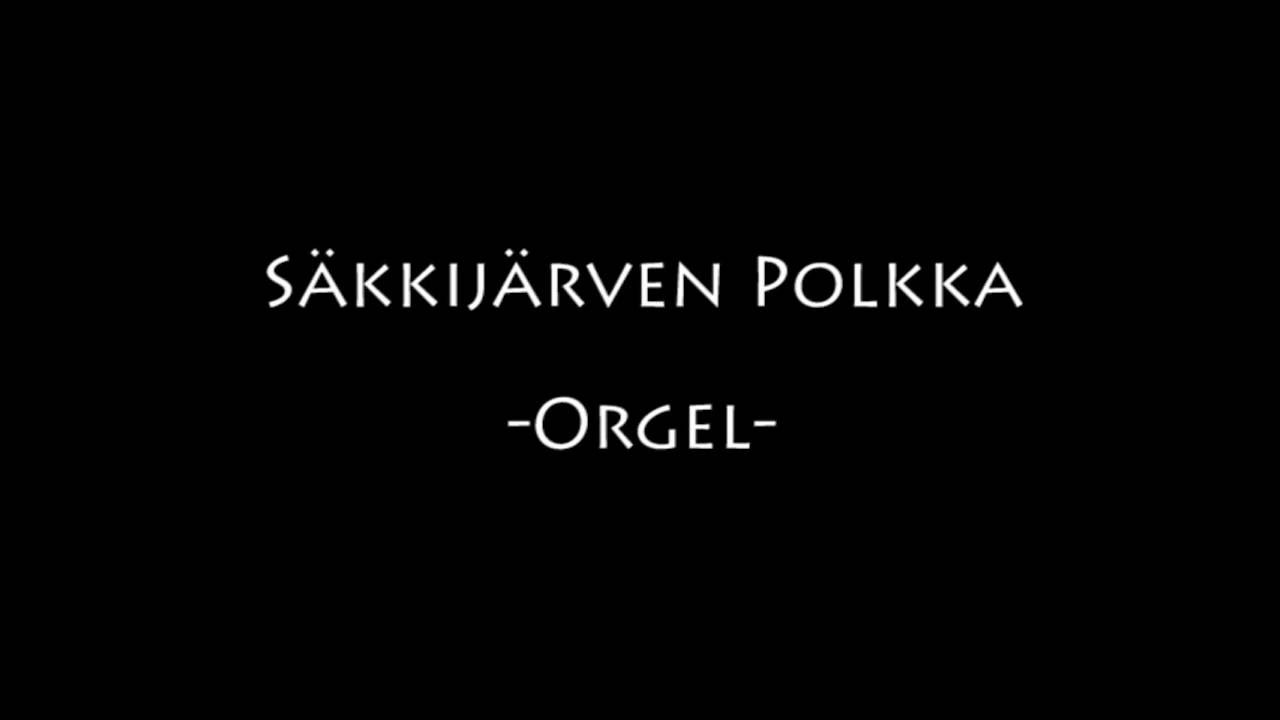 Säkkijärven polkka　Orgel Arrange