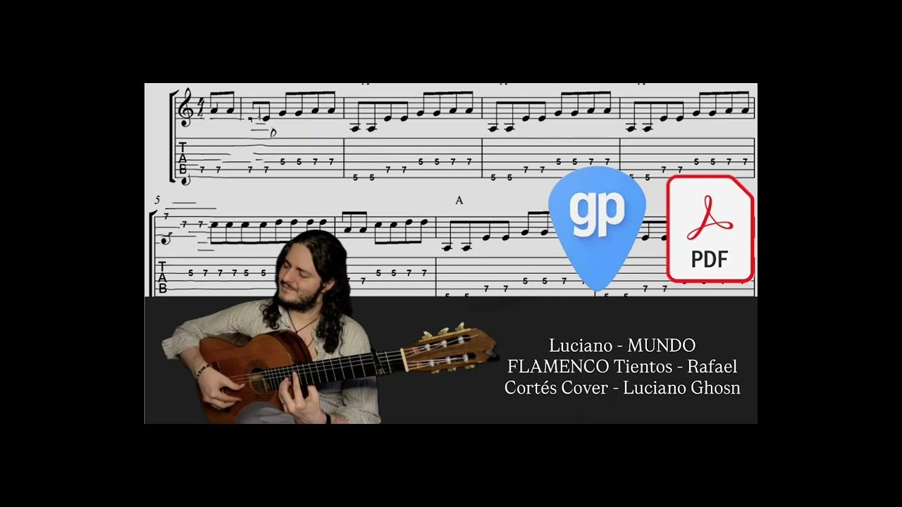 Luciano - MUNDO FLAMENCO Tientos - Luciano Ghosn PDF AND Guitar PRO Tabs [TABS]
