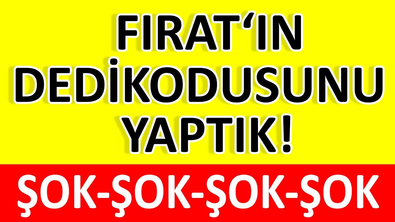 Fırat'ın Arkasından Konuştuk - Mediakraft Dedikodu Yapıyor