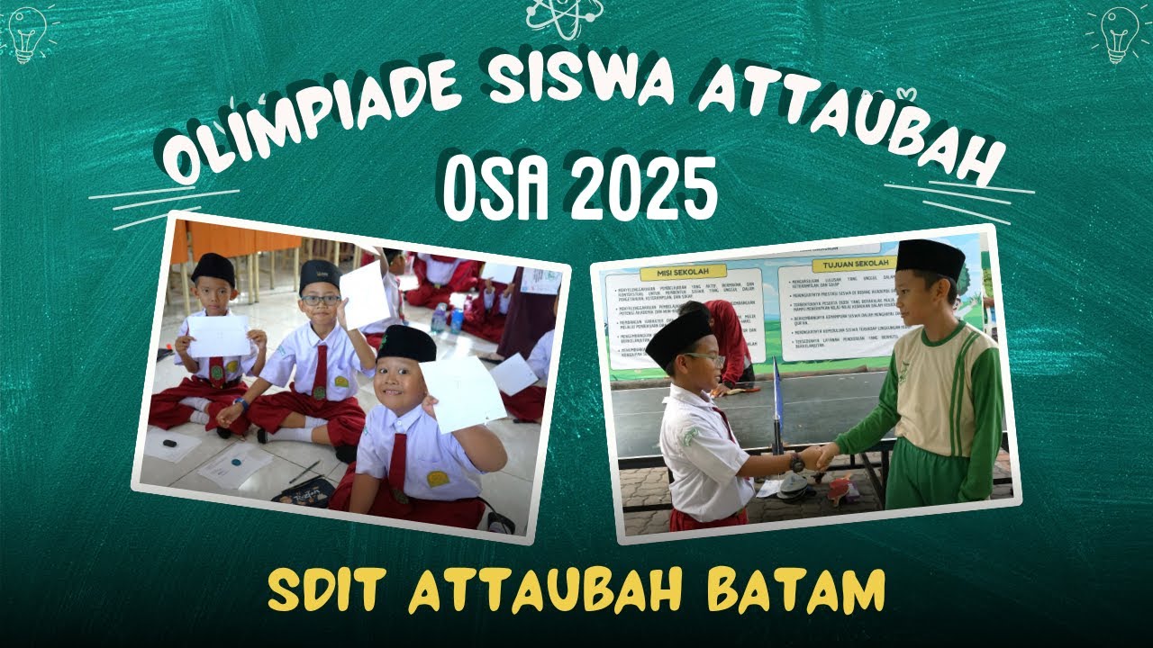 Olimpiade Siswa At-Taubah (OSA) 2025 | SDIT ATTAUBAH BATAM