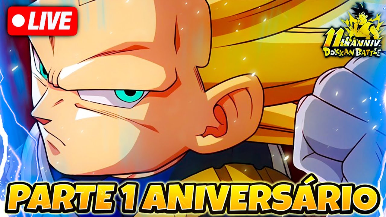 🔴LIVE | PARTE 1.5 NOVAS MISSÕES, EVENTOS e EZA'S!! ➜ 11 ANIVERSÁRIO DBZ Dokkan Battle
